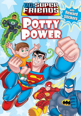 Book cover for DC Super Friends Potty Power
