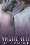 Book cover for Anchored