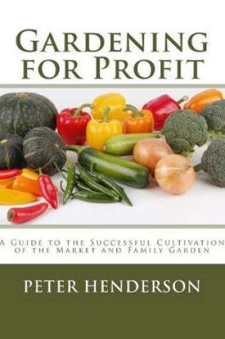 Cover of Gardening for Profit