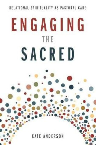 Cover of Engaging the Sacred