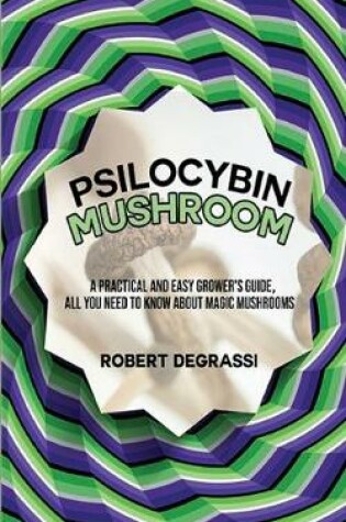 Cover of Psilocybin Mushroom