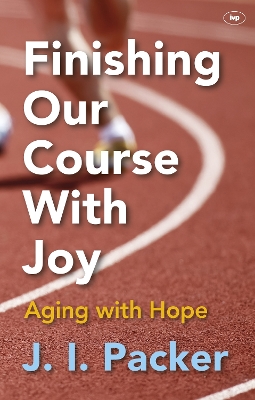 Book cover for Finishing Our Course With Joy