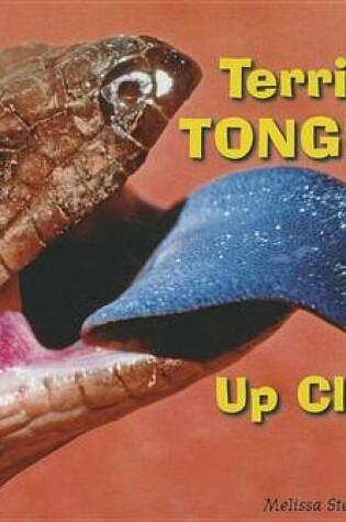Cover of Terrific Tongues Up Close