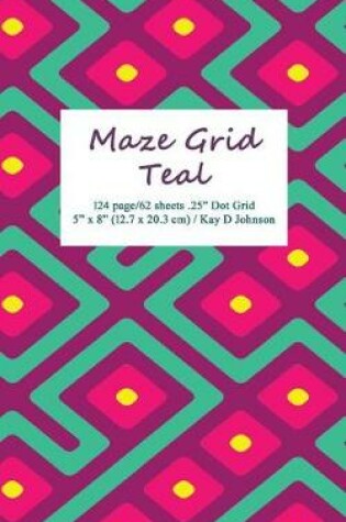 Cover of Maze Grid Teal