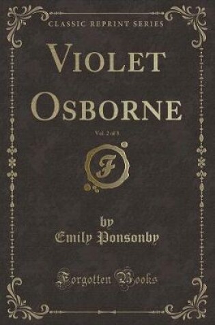 Cover of Violet Osborne, Vol. 2 of 3 (Classic Reprint)