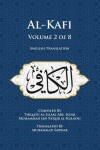 Book cover for Al-Kafi, Volume 2 of 8