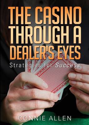 Book cover for The Casino Through a Dealer's Eyes