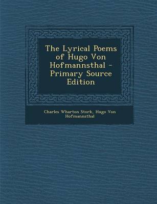 Book cover for The Lyrical Poems of Hugo Von Hofmannsthal - Primary Source Edition