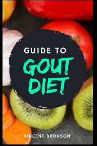 Cover of Guide to Gout Diet