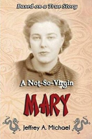Cover of A Not So Virgin Mary