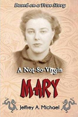 Book cover for A Not So Virgin Mary