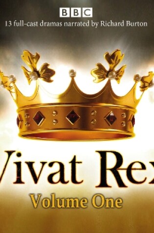 Cover of Vivat Rex: Volume One (Dramatisation)