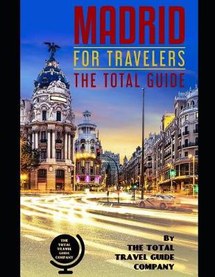 Book cover for MADRID FOR TRAVELERS. The total guide