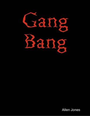 Book cover for Gang Bang