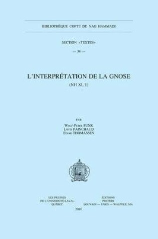 Cover of L'interpretation de la Gnose (NH XI, 1)