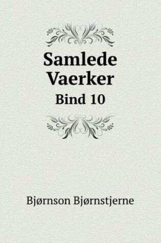 Cover of Samlede Vaerker Bind 10