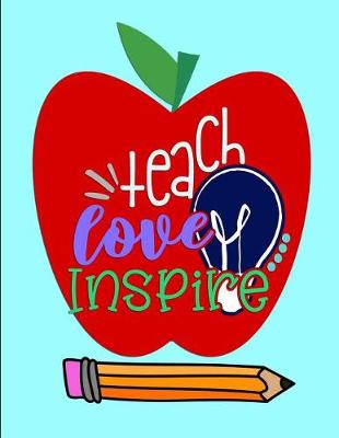 Book cover for Teach Love Inspire