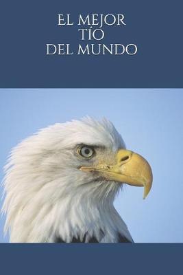 Book cover for El mejor tio del mundo