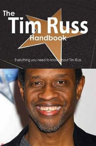 Cover of The Tim Russ Handbook - Everything You Need to Know about Tim Russ