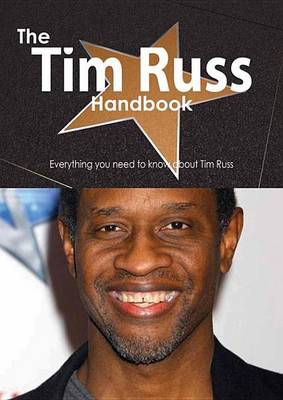 Book cover for The Tim Russ Handbook - Everything You Need to Know about Tim Russ