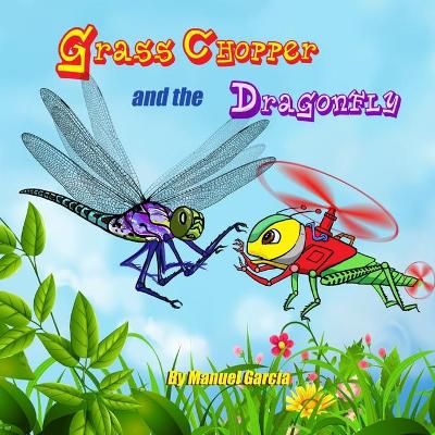 Book cover for Grass Chopper and the Dragonfly