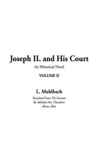 Cover of Joseph II. and His Court, V.2