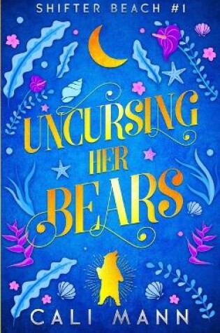 Cover of Uncursing Her Bears