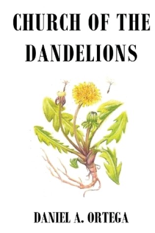 Cover of Church of the Dandelions