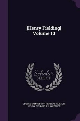 Cover of [Henry Fielding] Volume 10