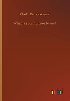 Book cover for What is your culture to me?