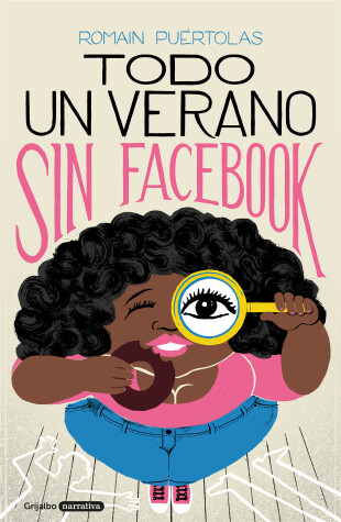 Book cover for Todo Un Verano Sin Facebook / A Summer Without Facebook