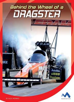 Book cover for Behind the Wheel of a Dragster