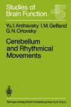 Book cover for Cerebellum and Rhythmical Movements