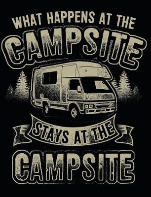 Book cover for What Happens at the Campsite Stays at the Campsite