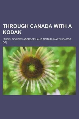 Cover of Through Canada with a Kodak