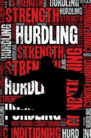 Cover of Hurdling Strength and Conditioning Log
