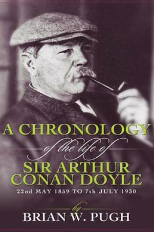 Cover of A Chronology of the Life of Arthur Conan Doyle