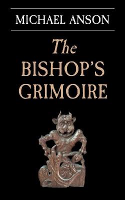 Book cover for The Bishop's Grimoire