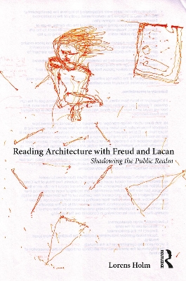 Book cover for Reading Architecture with Freud and Lacan