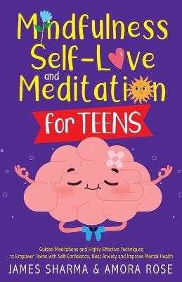 Book cover for Mindfulness, Self-Love, and Meditation for Teens