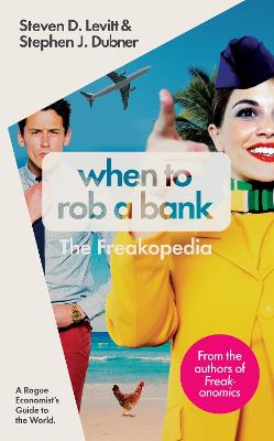 Book cover for When to Rob a Bank