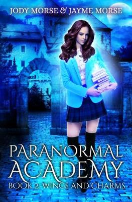 Book cover for Paranormal Academy Book 2