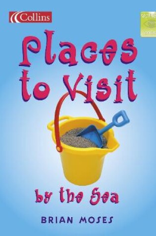 Cover of Places to Visit by the Sea