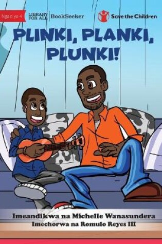Cover of Plink, Plank, Plunk! - Plinki, Planki, Plunki!