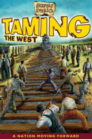 Cover of Taming the West