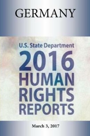 Cover of GERMANY 2016 HUMAN RIGHTS Report