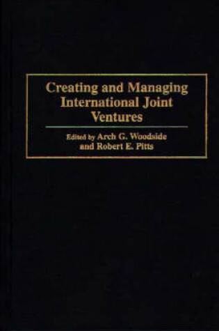 Cover of Creating and Managing International Joint Ventures