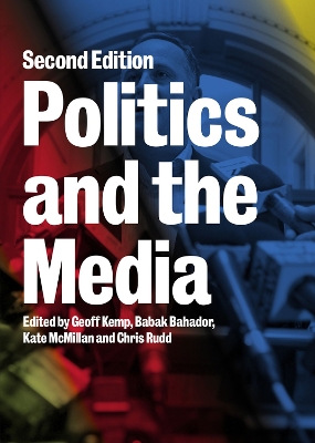 Book cover for Politics and the Media Second edition