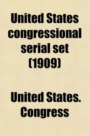 Cover of United States Congressional Serial Set (Volume 5567)