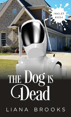 Book cover for The Dog Is Dead